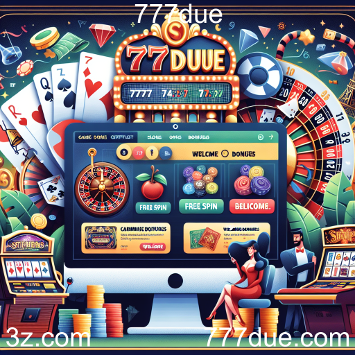 A Importância das Promoções e Bônus em Jogos Online na 777due